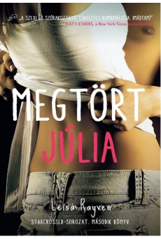 Megtört Júlia /Starcrossed-sorozat 2.