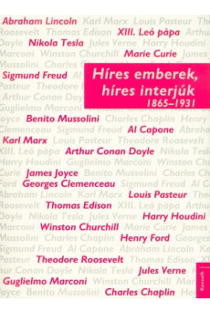 Híres emberek, híres interjúk - 1865-1931