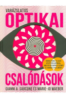 Varázslatos optikai csalódások