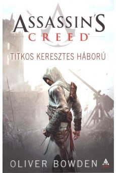 Assassin's Creed - Titkos keresztes háború
