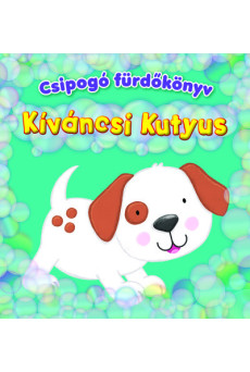 Csipogó fürdőskönyv - Kíváncsi Kutyus