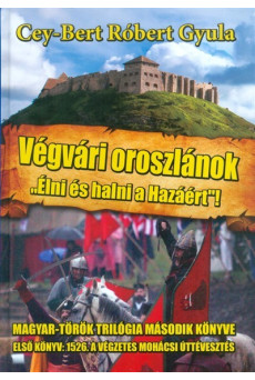 VÉGVÁRI OROSZLÁNOK -