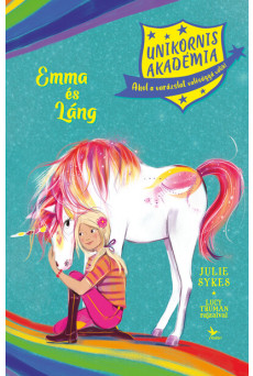 Unikornis Akadémia: Emma és Láng