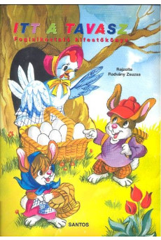 Itt a tavasz /Foglalkoztató kifestőkönyv §H