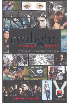 TWILIGHT - A RENDEZŐ NOTESZE /ÍGY KÉSZÜLT AZ ALKONYAT CÍMŰ FILM!