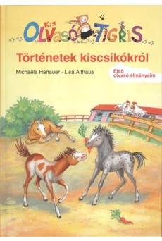 Történetek kiscsikókról /Ovasó Tigris