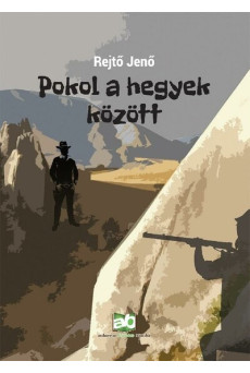 Pokol a hegyek között