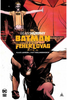 Batman: A Fehér Lovag átka (képregény)