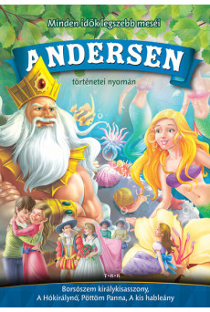 Andersen: Borsószem királykisasszony - Minden idők legszebb meséi