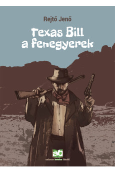 Texas Bill, a fenegyerek
