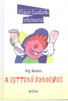A rettegő fogorvos /Már tudok olvasni