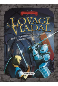 Kalandos küldetés - A lovagi viadal