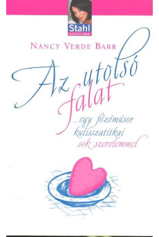 Az utolsó falat /...egy főzőműsor kulisszatitkai sok szeremmel /stahl könyvtára