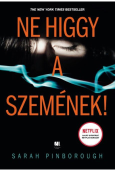 Ne higgy a szemének! (új kiadás)