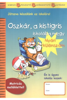 OSZKÁR, A KISTIGRIS ISKOLÁBA MEGY /NYÁRI KÜLÖNSZÁM