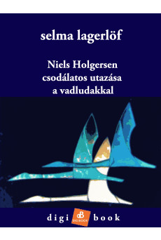 Niels Holgersen csodálatos utazása a vadludakkal (e-könyv)