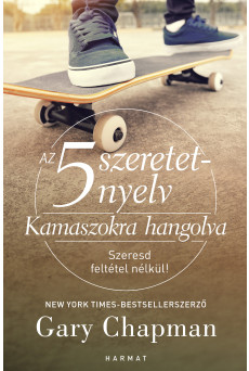 Az 5 szeretetnyelv - Kamaszokra hangolva (e-könyv)