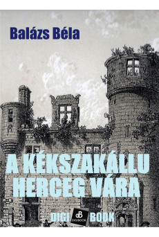 A kékszakállu herceg vára (e-könyv)