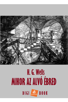 Mikor az alvó ébred (e-könyv)