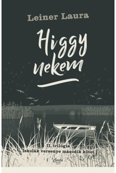 Higgy nekem - II. trilógia - Iskolák versenye második kötet