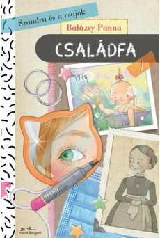 Szandra és a csajok 5. - Családfa