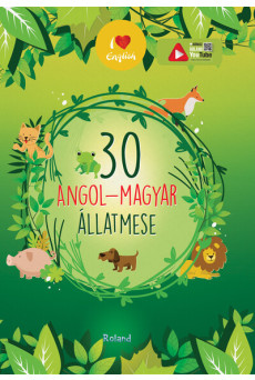 30 angol-magyar állatmese (új kiadás)
