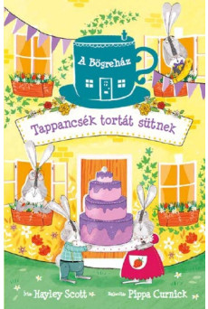 Tappancsék tortát sütnek - A Bögreház