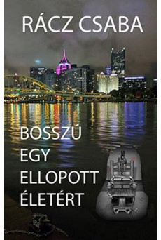 Bosszú egy ellopott életért