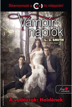Vámpírnaplók 9. - A vadászok: Holdének /Puha