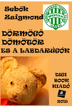 Dörmögő Dömötör és a labdarúgók (e-könyv)