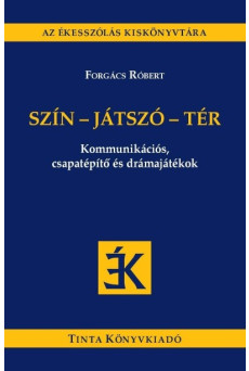 Szín-játszó-tér - Kommunikációs, csapatépítő és drámajátékok