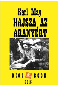 Hajsza az aranyért (e-könyv)