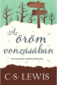 Az öröm vonzásában – Új - Fiatalkori formálódásom