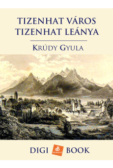 Tizenhat város tizenhat leánya (e-könyv)