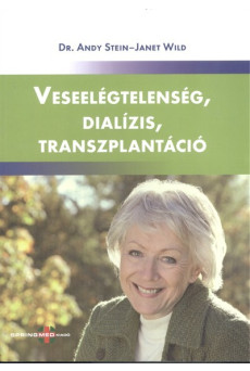 Veseelégtelenség, dialízis, transzplantáció