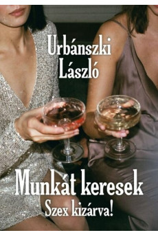 Munkát keresek - Szex kizárva!!