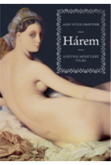Hárem /a fátyol mögé zárt világ