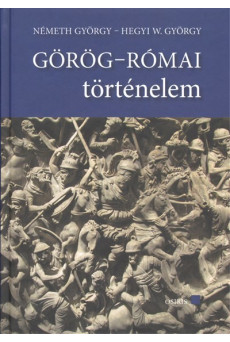 Görög-római történelem I-II. (tankönyv + szöveggyűjremény)