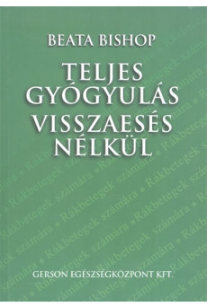 Teljes gyógyulás visszaesés nélkül