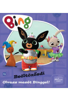 Bing: Beöltözősdi - Olvass mesét Binggel!