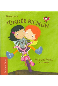 Tündér biciklin /Panka és Csiribí 2.