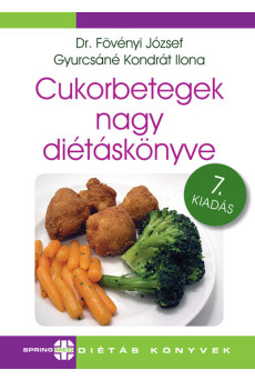 Cukorbetegek nagy diétáskönyve (7. kiadás)