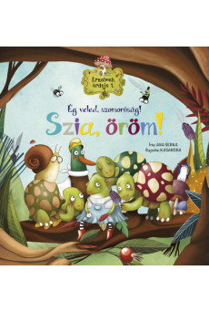 Érzelmek erdeje 1. - Ég veled, szomorúság! Szia, öröm!