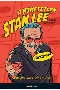 A hihetetlen Stan Lee (e-könyv)