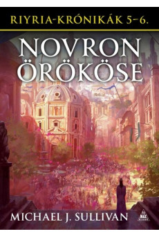 Novron örököse - Riyria-krónikák gyűjtemény 5-6.