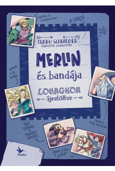 Merlin és bandája - Lovagkor újratöltve