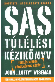 SAS túlélési kézikönyv - Túlélés minden körülmények között
