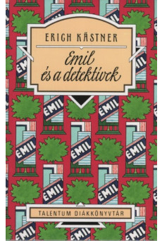 Emil és a detektívek - Talentum diákkönyvtár (új kiadás)