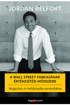 A Wall Street farkasának értékesítési módszere (e-könyv)