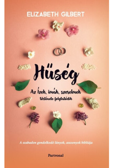 Hűség - Az ízek, imák, szerelmek története folytatódik